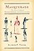 Masquerade: The Life and Times of Deborah Sampson, Continental Soldier