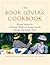 The Book Lover's Cookbook