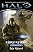 By Eric Nylund Halo: First Strike (Reprint)