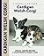 Cardigan Welsh Corgi (Comprehensive Owner's Guide)