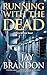 Running with the Dead (Chris Sinclair)