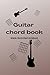 Guitar chord book: blank ch...