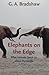Elephants on the Edge: What Animals Teach Us about Humanity