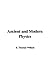 Ancient and Modern Physics