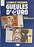 Gueules d'€uro