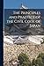 The Principles and Practice of the Civil Code of Japan