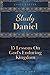 Study Daniel: 15 Lessons on God's Enduring Kingdom (Study and Obey)