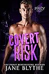 Covert Risk by Jane Blythe