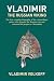 Vladimir the Russian Viking: The Legendary Prince Who Transformed a Nation