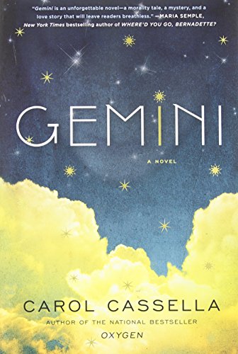 By Carol Cassella Gemini: A Novel (1st First Edition) [Hardcover]