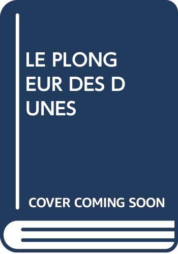 LE PLONGEUR DES DUNES (Paperback)