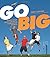 Go Big: Make Your Shot Count in the Connected World