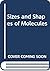 Sizes and Shapes of Molecules by Warren J. Hehre