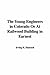 The Young Engineers in Colorado or at Railwood Building in Earnest