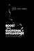 BOOST YOUR EMOTIONAL INTELLIGENCE: How to improve your emotional intelligence with key guides on how to heal faster