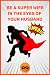 BE A SUPER WIFE IN THE EYES OF YOUR HUSBAND by Linda Howell