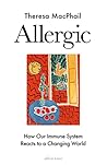 Allergic: How Our...