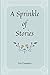 A Sprinkle of Stories