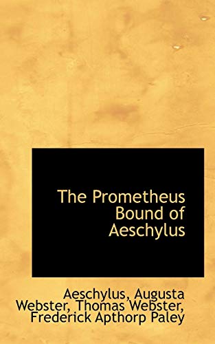 The Prometheus Bound of Aeschylus