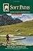 NOLS Soft Paths: Enjoying the Wilderness Without Harming It, 4th Edition (NOLS Library)