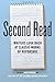 Second Read: Writers Look Back at Classic Works of Reportage (Columbia Journalism Review)