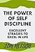 The power of self disciplin...