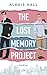 The Lost Memory Project (Material World #1)