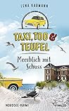 Taxi, Tod und Teufel - Meerblick mit Schuss by Lena Karmann