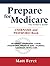 Prepare for Medicare: The I...