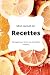 Mon livre de recette: Un li...