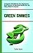 Green snakes: Ultimate Owne...
