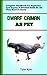 DWARF CAIMAN AS PET: Ultimate Owners Guide To Training And Keeping Dwarf Caiman, Feeding, Diet, Housing, Care, Treats (Complete Dwarf Caiman Pet Information)