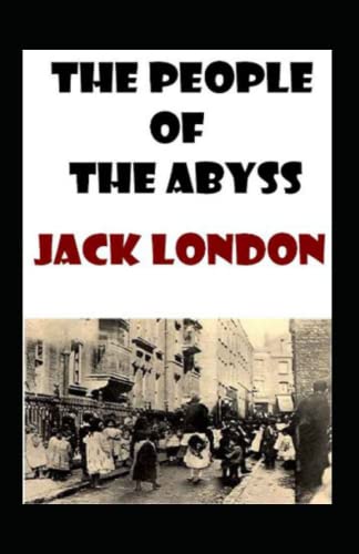 The People of the Abyss Annotated