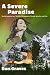 A Severe Paradise: My Adven...