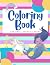 Coloring Book: For Small Cr...