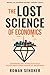 The Lost Science of Economi...
