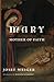 Mary, Mother of Faith