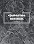 Black Marble Composition Notebook: Notebook 8.5 x 11 - A4 Size Journal, Notebook, Diary, Composition Book (Black Composition Notebook)