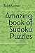 Amazing book of Sudoku Puzzles