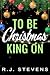 To Be King On Christmas