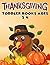 Big Thanksgiving Toddler Books Ages 2-4 by Jon Stephens