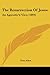 The Resurrection Of Jesus: ...