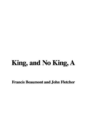A King, And No King