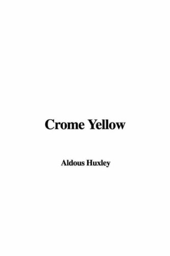 Crome Yellow
