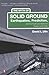 The Myth of Solid Ground: Earthquakes, Prediction, and the Fault Line Between Reason and Faith