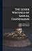The Lesser Writings of Samuel Hahnemann