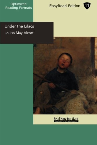 Under the Lilacs: Easyread Edition