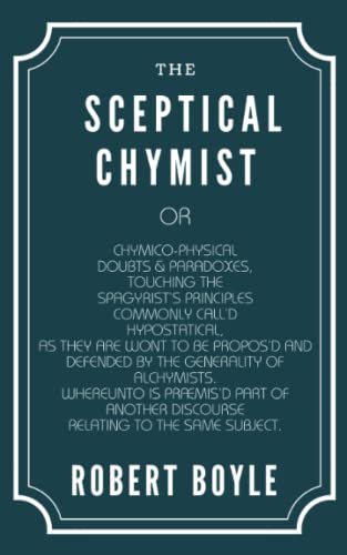 The Sceptical Chymist: