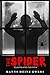 The Spider: by Hanns Heinz Ewers (Illustrated)