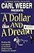 A Dollar And A Dream